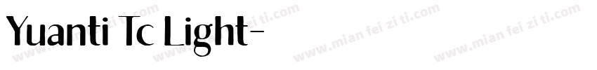 Yuanti Tc Light字体转换